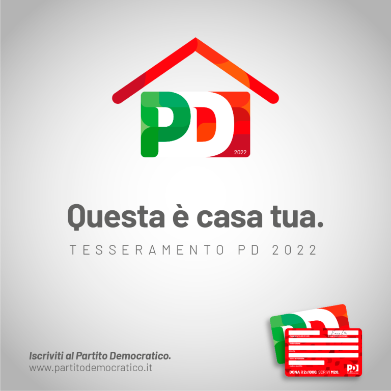 Questa è casa tua. Tesseramento al Pd 2022