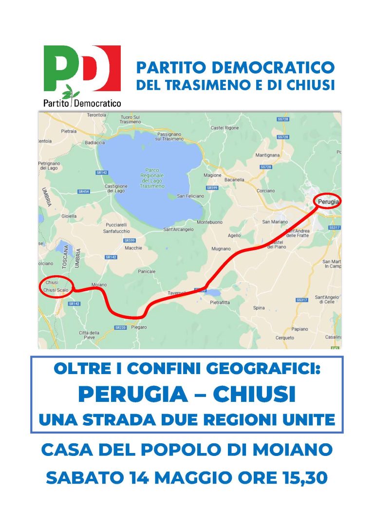 Perugia-Chiusi: una strada, due regioni unite. Sabato 14/5 incontro pubblico a Moiano