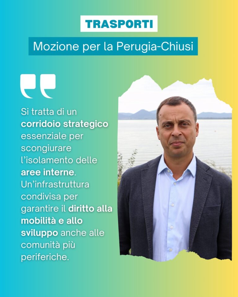 Trasporti, Betti: mozione per la Perugia-Chiusi